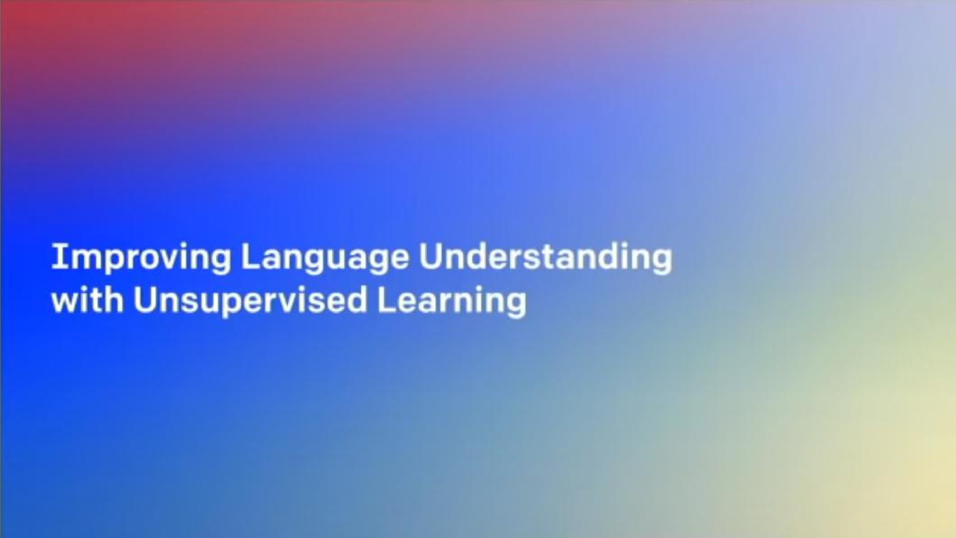 improving language with unsupervised learning | OpenAI