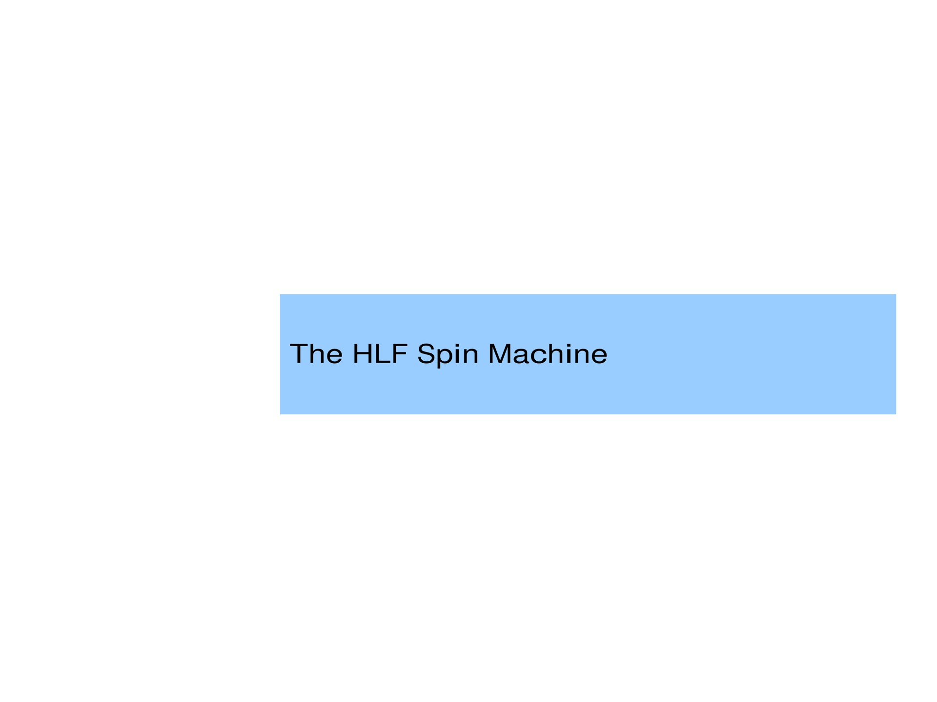 the spin machine | Pershing Square