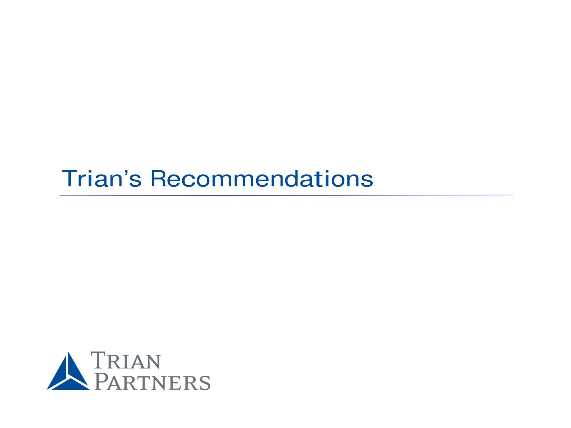 recommendations partners | Trian Partners