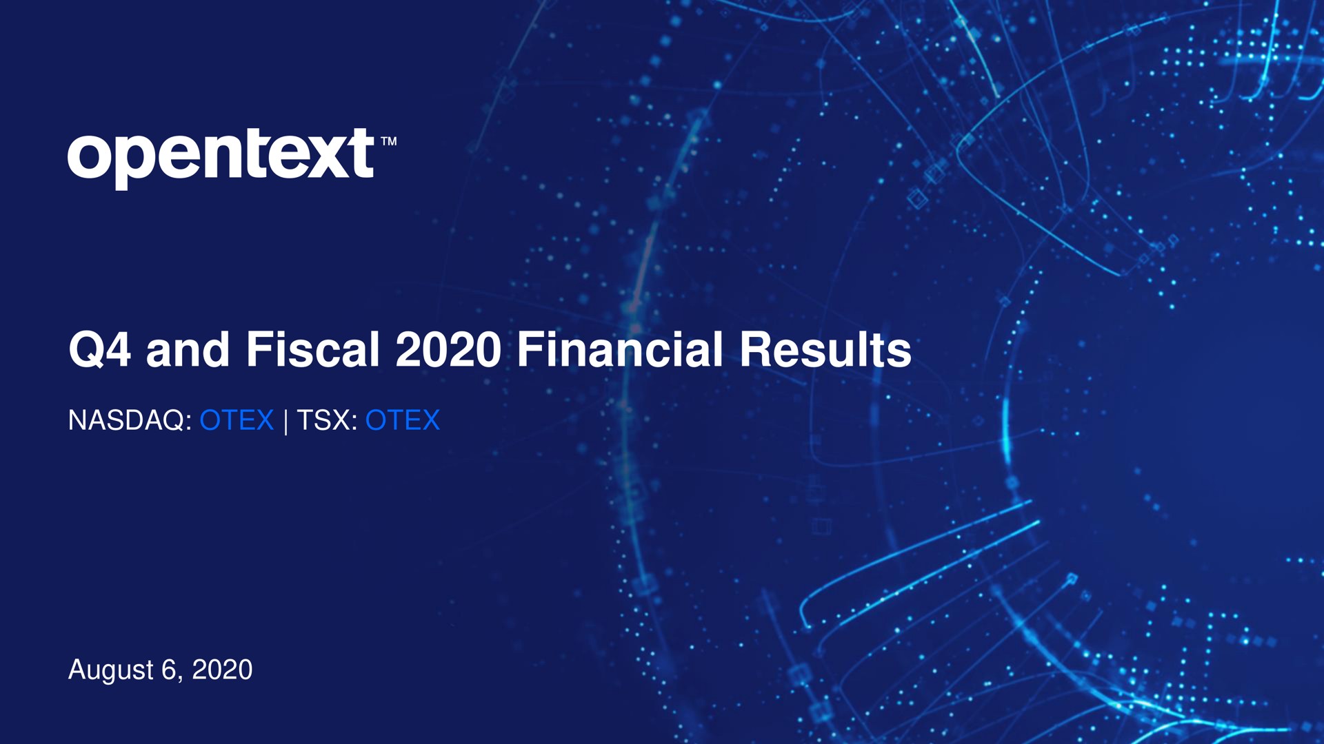 and fiscal financial results august | OpenText