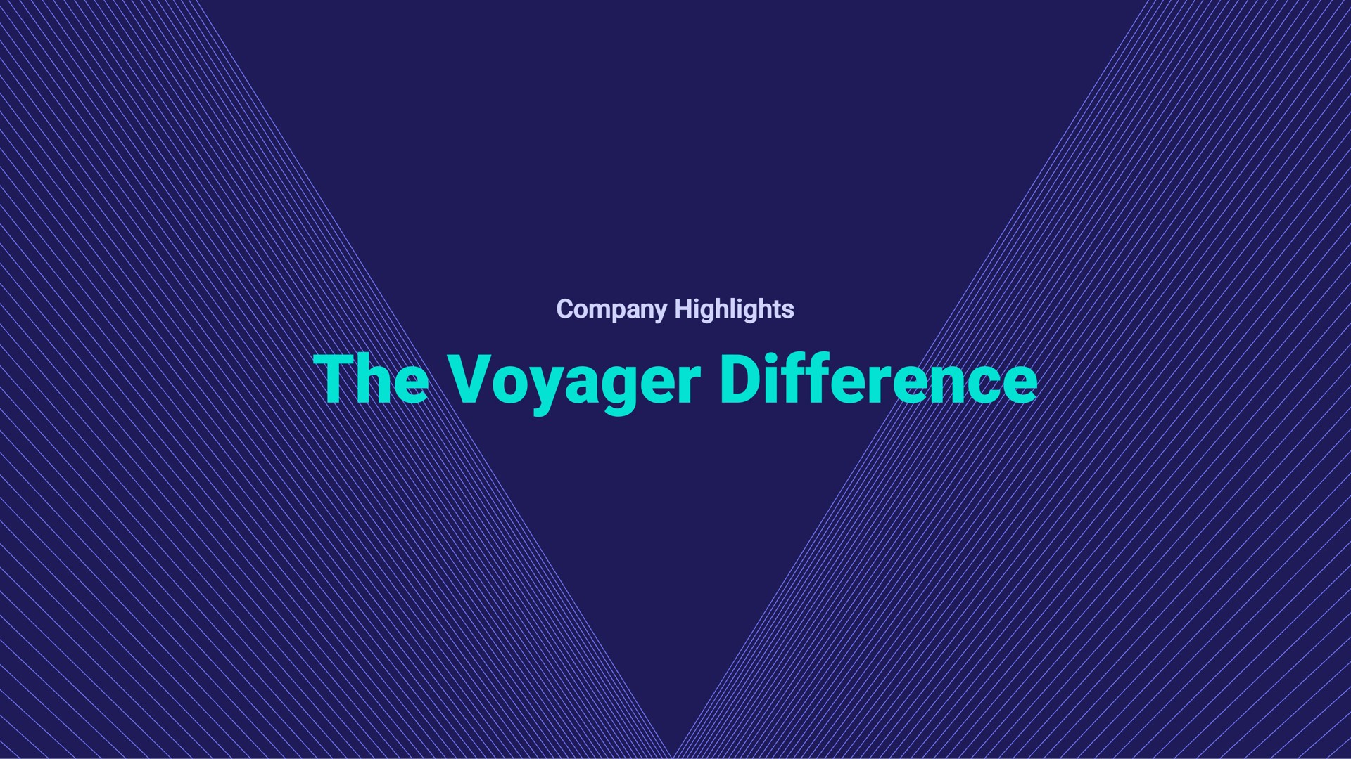 company highlights the voyager difference | Voyager Digital