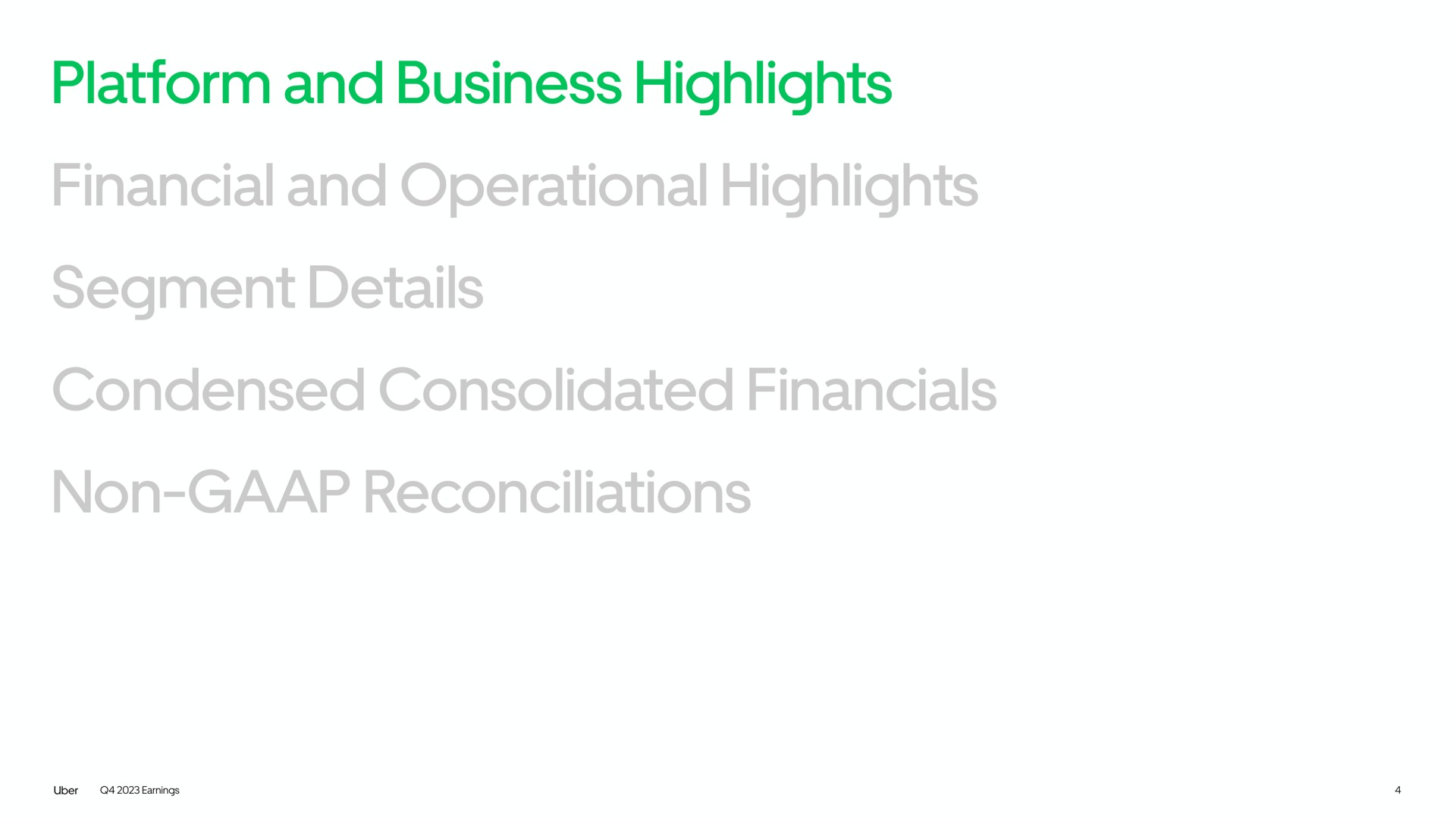 platform and business highlights financial and operational highlights segment details condensed consolidated non reconciliations | Uber