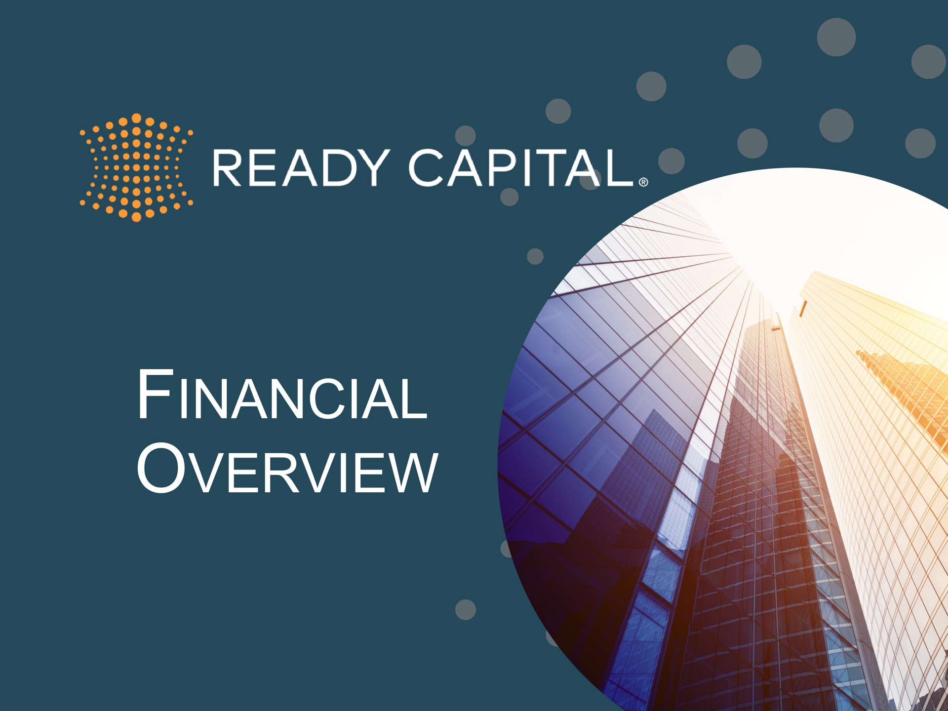 financial overview nar | Ready Capital