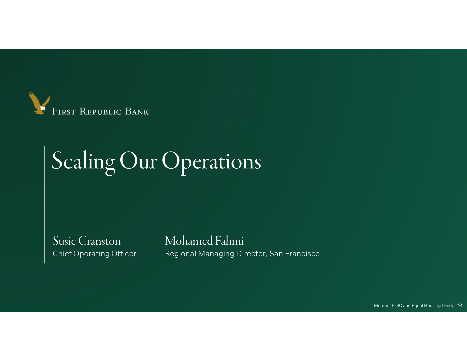 scaling our operations | First Republic Bank