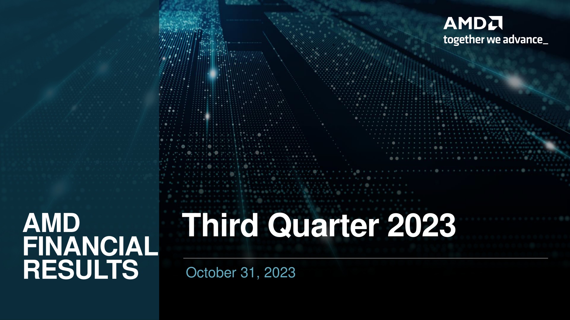 financial results third quarter together we advance any | AMD