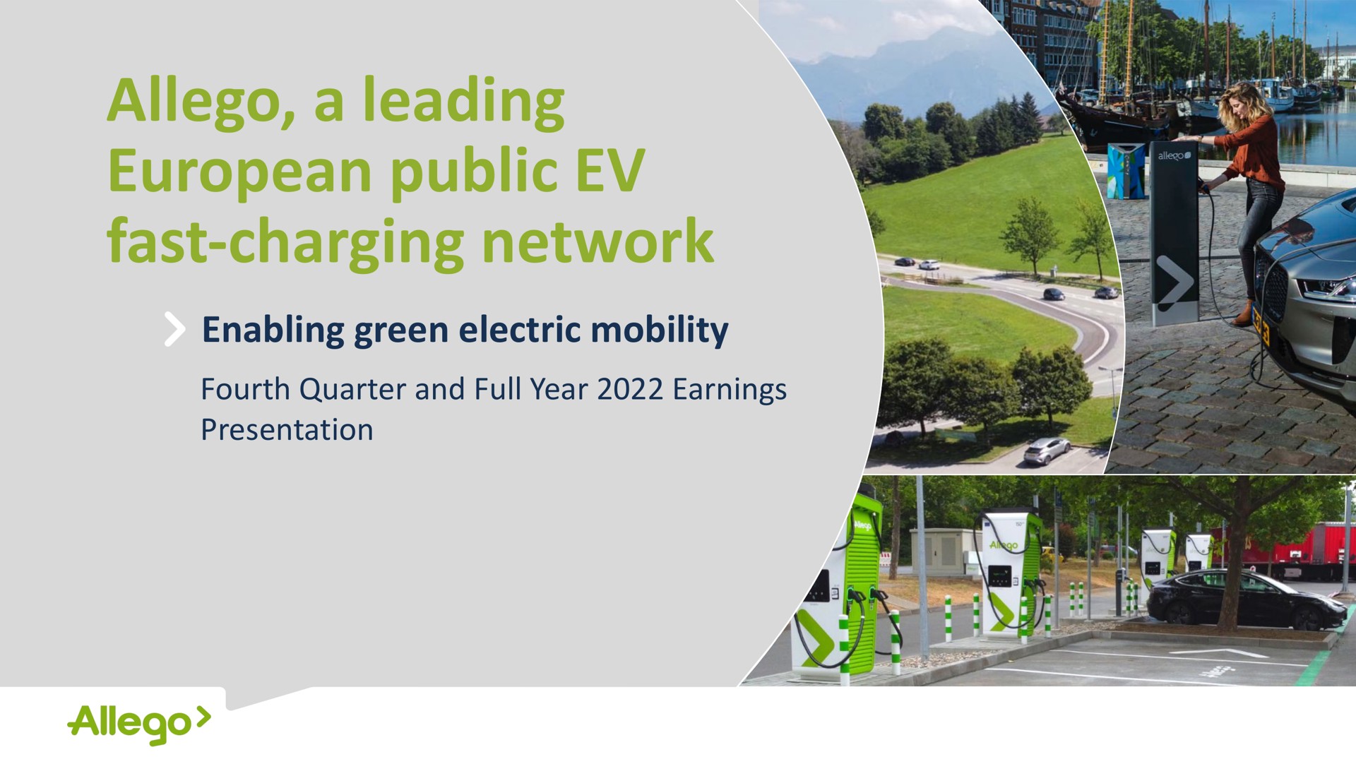 a leading public fast charging network enabling green electric mobility fourth quarter and full year earnings presentation | Allego