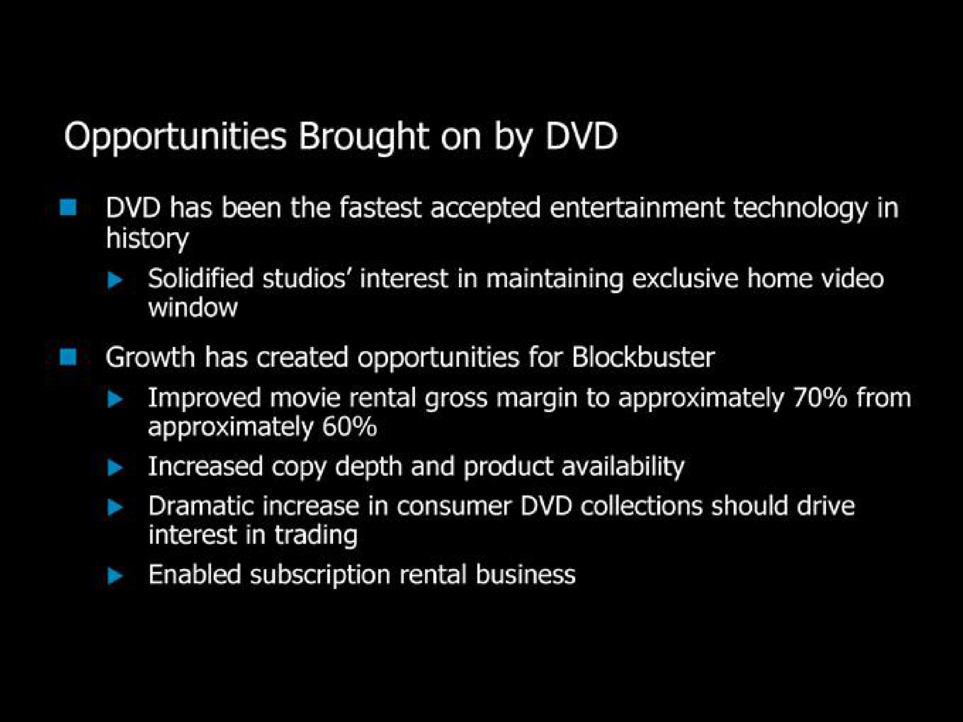 opportunities brought on by | Blockbuster Video