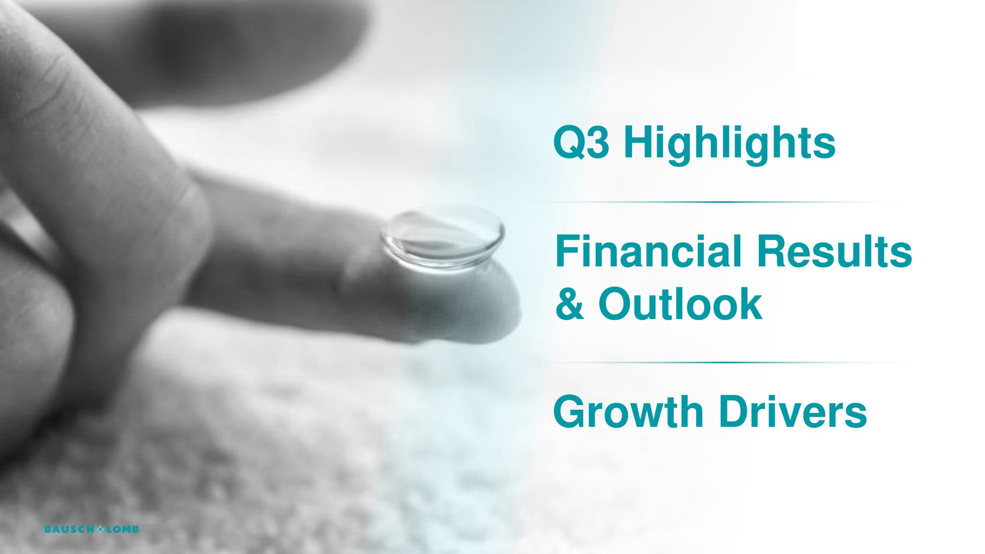 highlights financial results outlook growth drivers | Bausch+Lomb