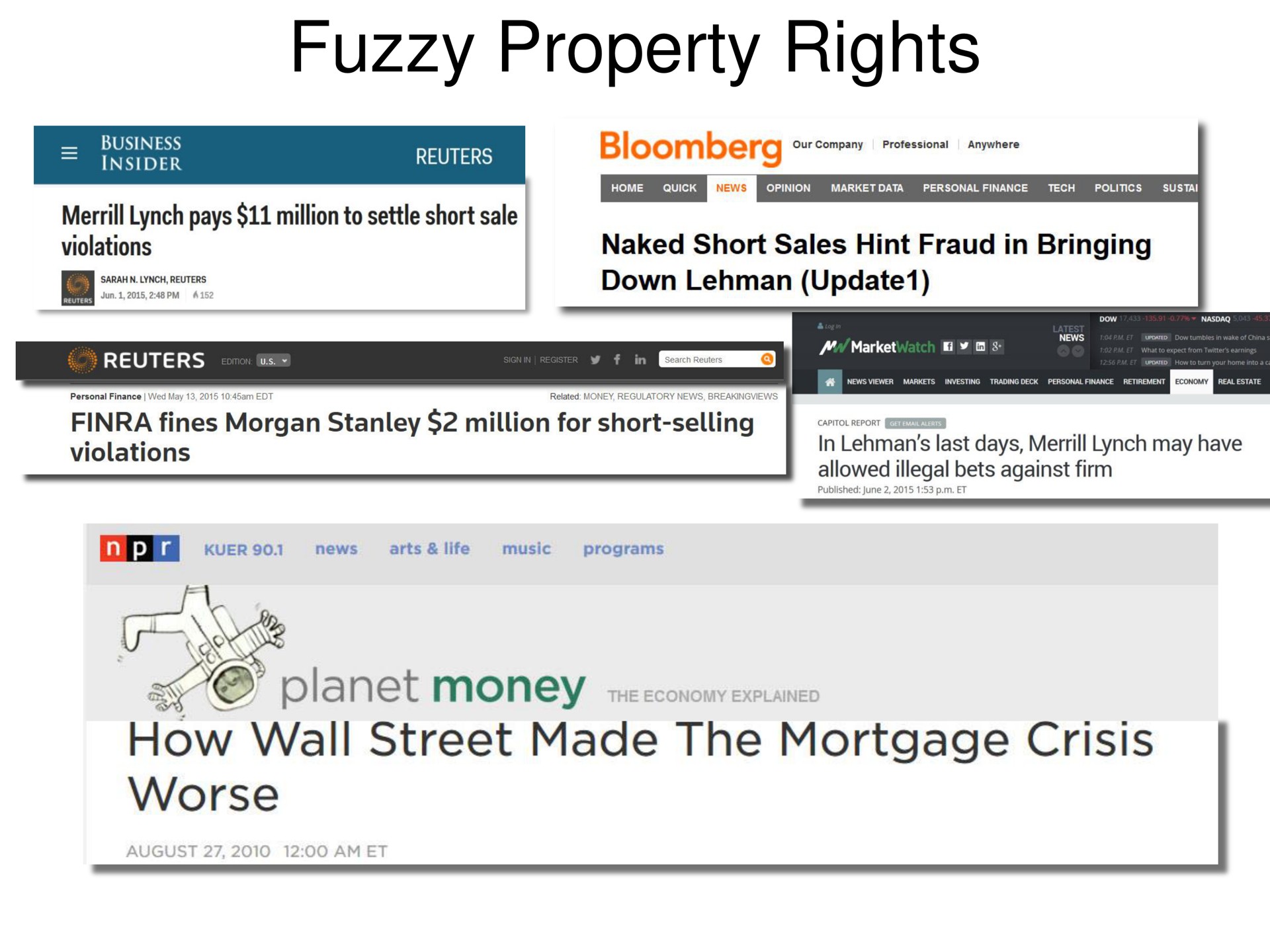 fuzzy property rights planet money few wall street made the mortgage crisis worse | Overstock