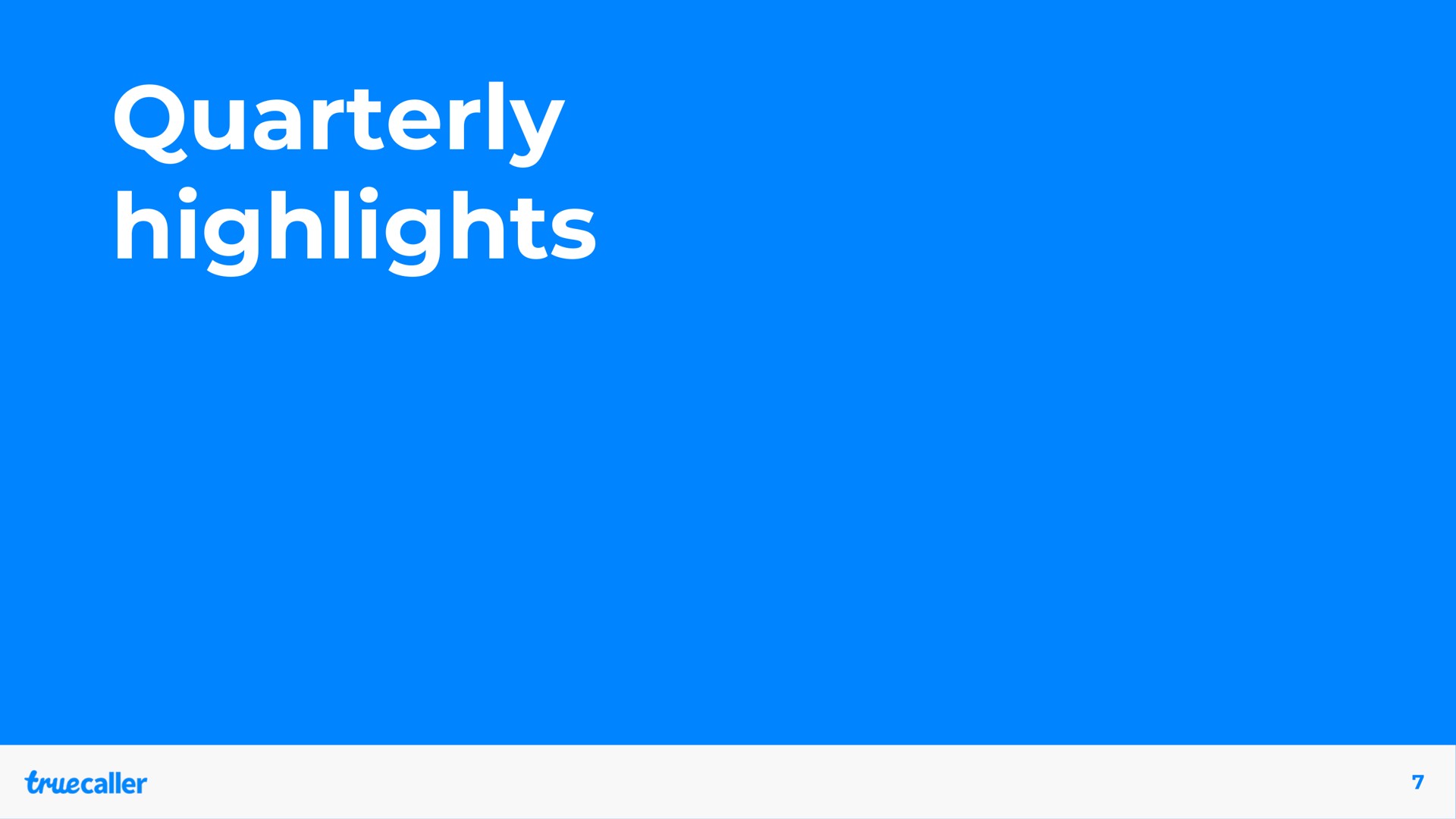 quarterly highlights | Truecaller