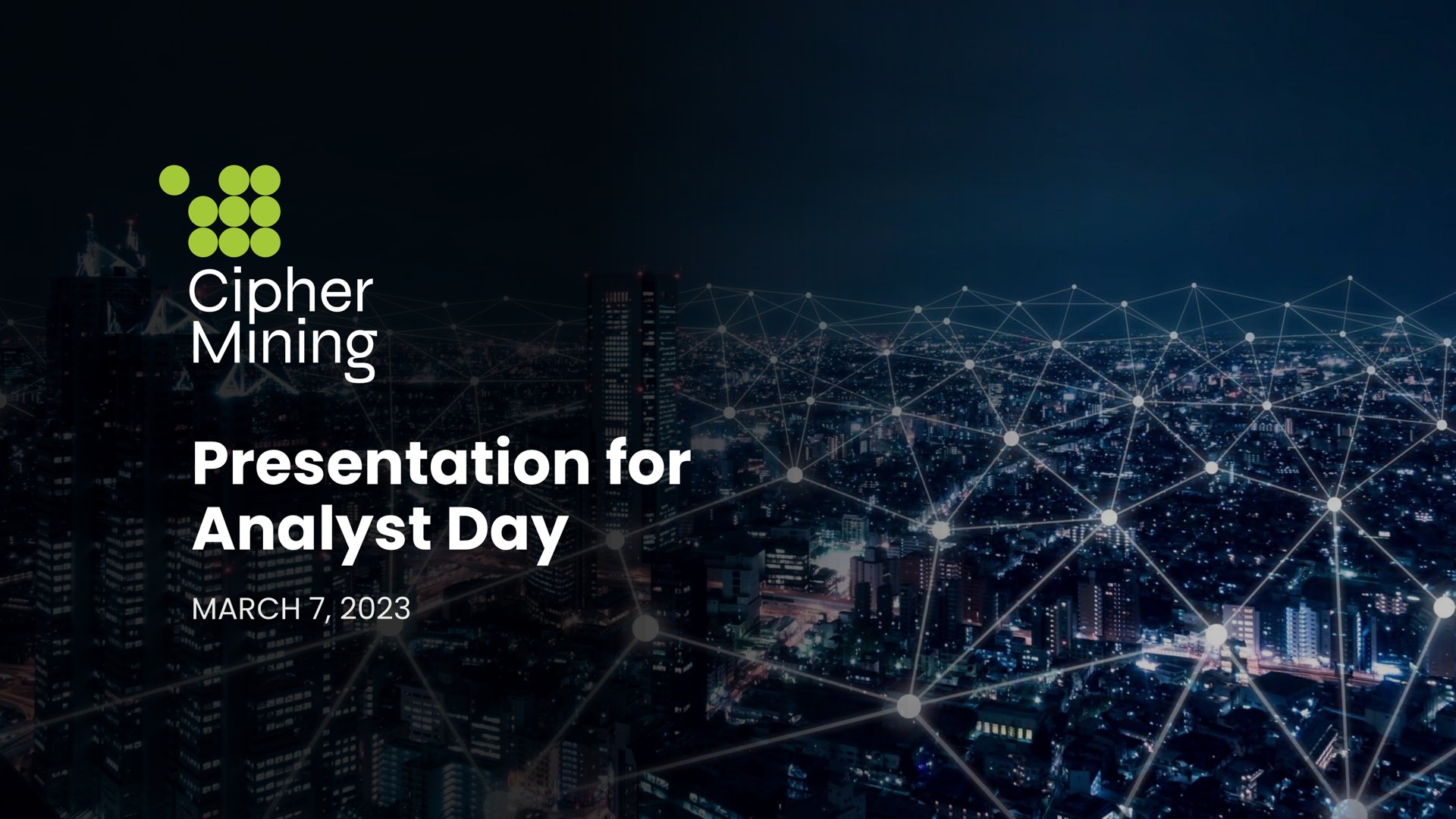 presentation for analyst day cipher mining | Cipher Mining