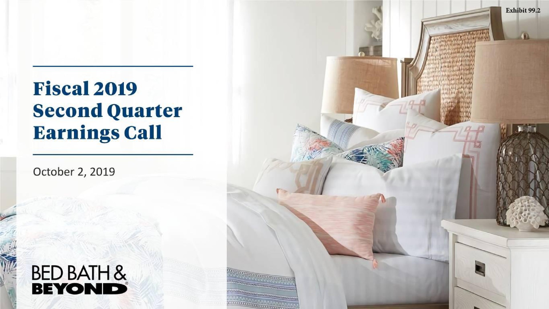 fiscal second quarter earnings call bed bath | Bed Bath & Beyond