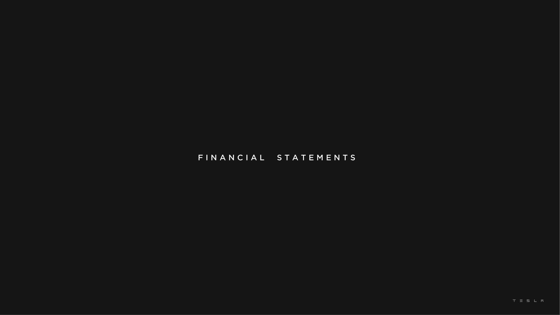 i a i a a financial statements | Tesla