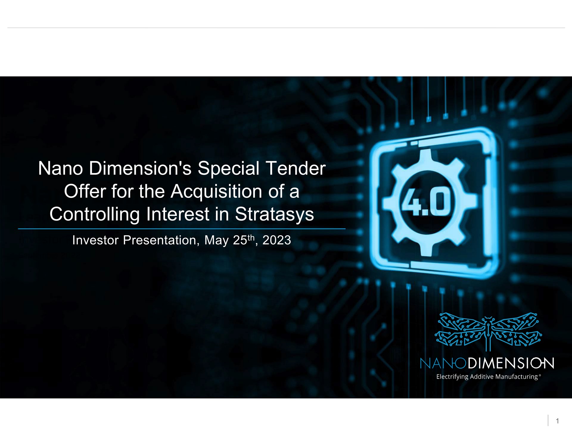 dimension special tender offer for the acquisition of a controlling interest in | Nano Dimension