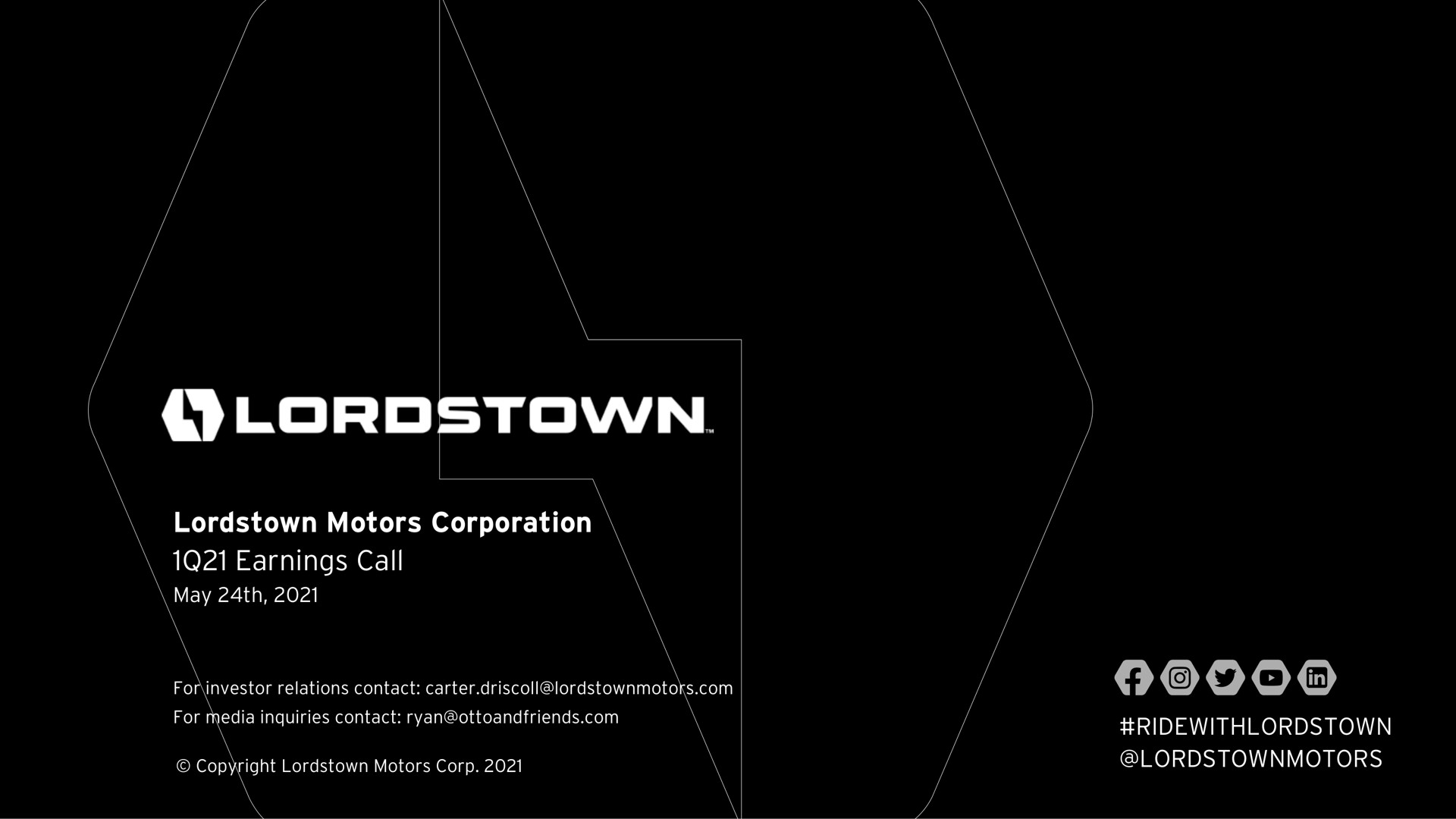 motors corporation earnings call may for investor relations contact carter for media inquiries contact copyright motors corp rory rod | Lordstown Motors