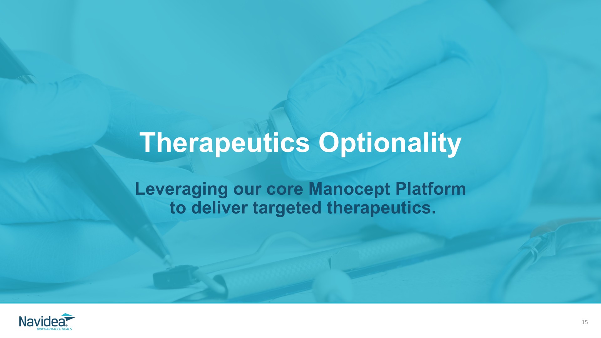 therapeutics optionality leveraging our core platform to deliver targeted therapeutics | Navidea Biopharmaceuticals