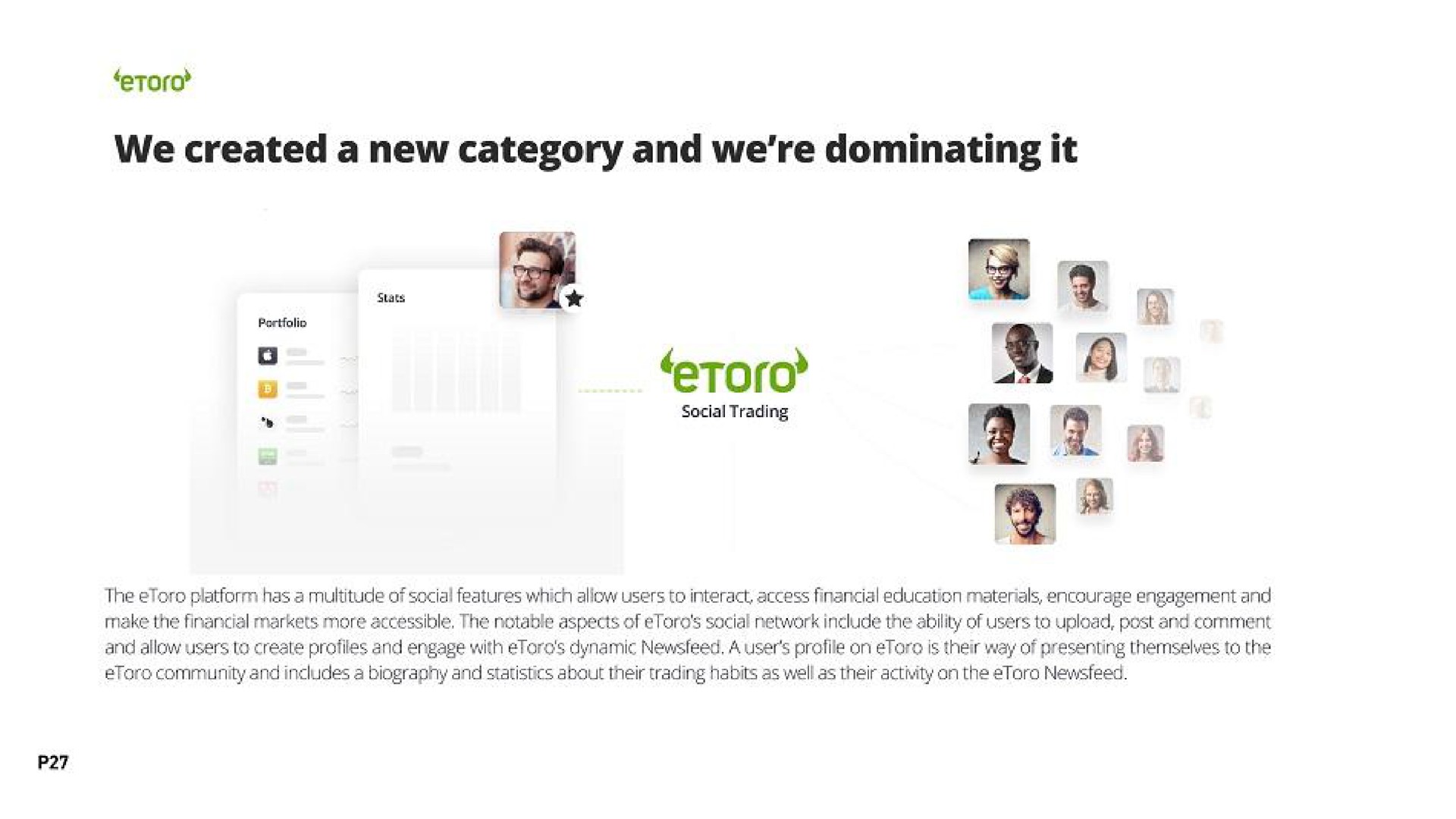 we created a new category and we dominating it a | eToro