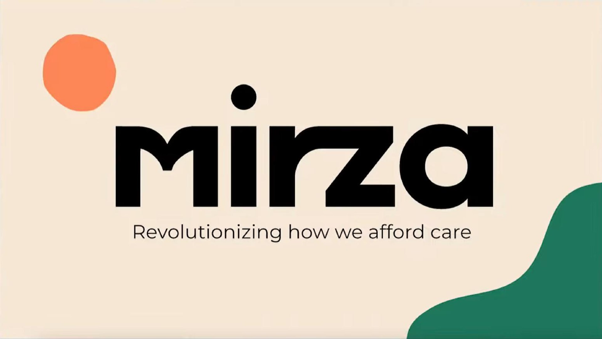revolutionizing how we afford care | Mirza