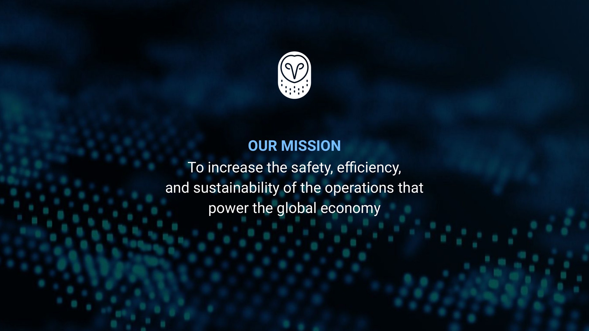 our mission to increase the safety and of the operations that power the global economy | Samsara