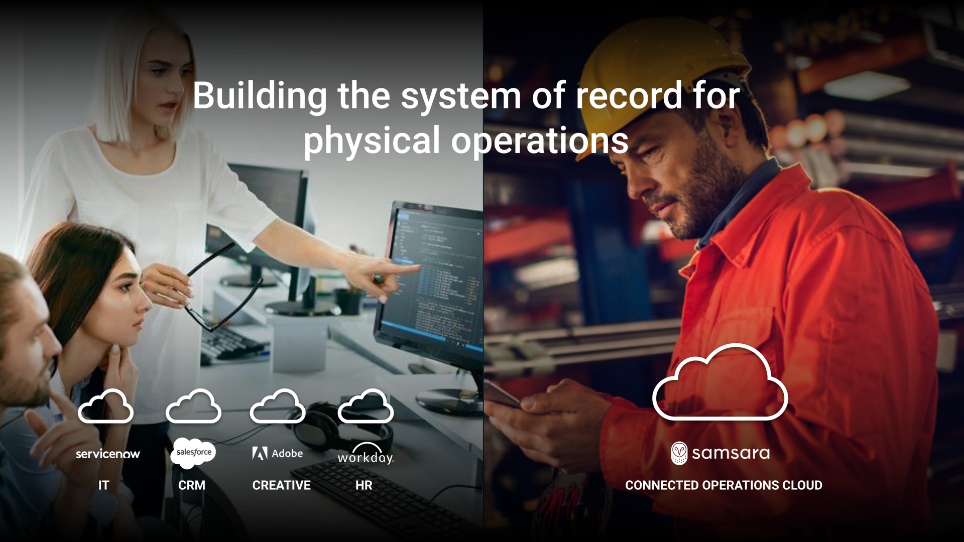 building the system of record for physical operations it creative connected operations cloud | Samsara