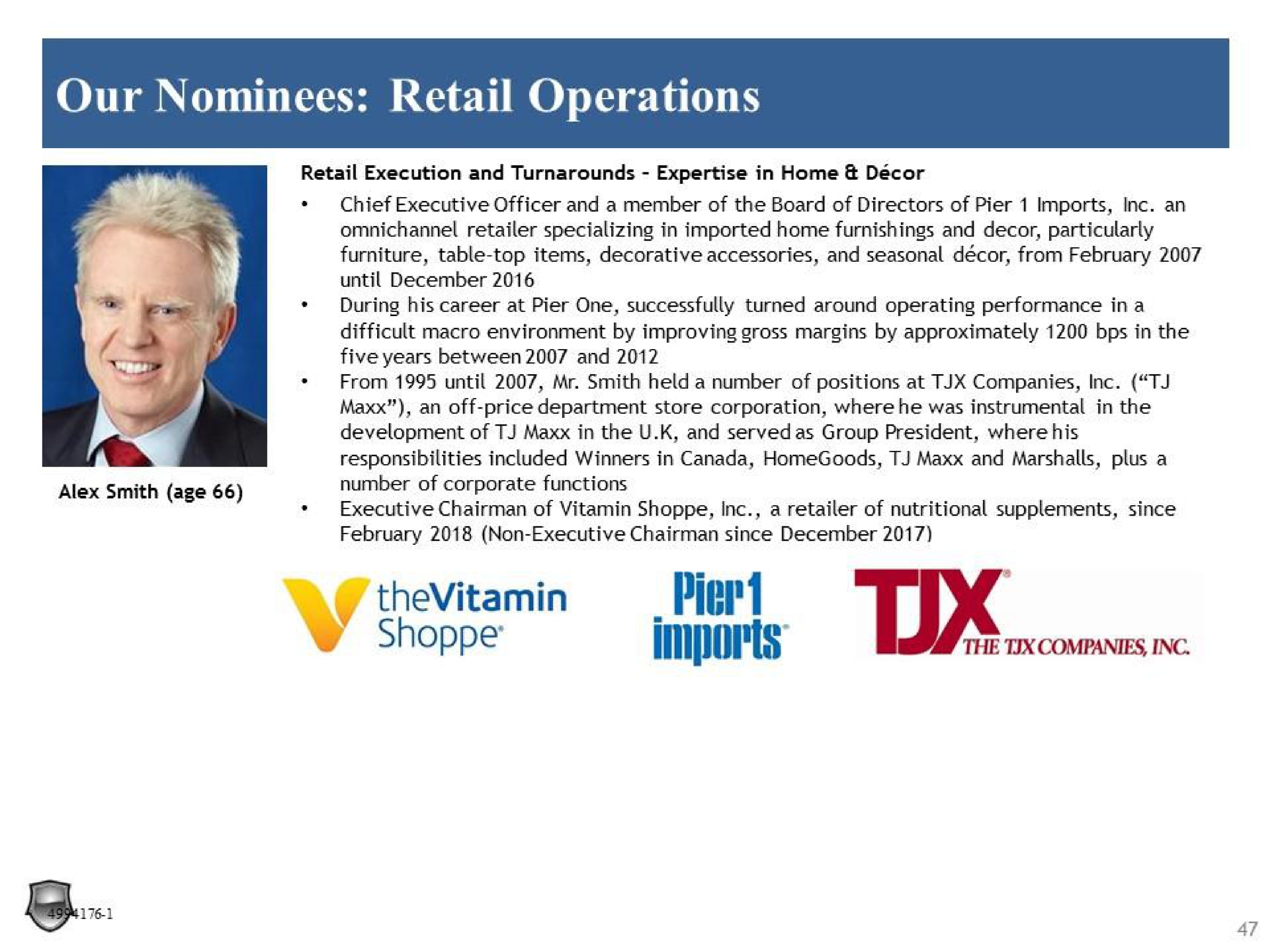 our nominees retail operations shoppe pier imports the tux companies | Legion Partners