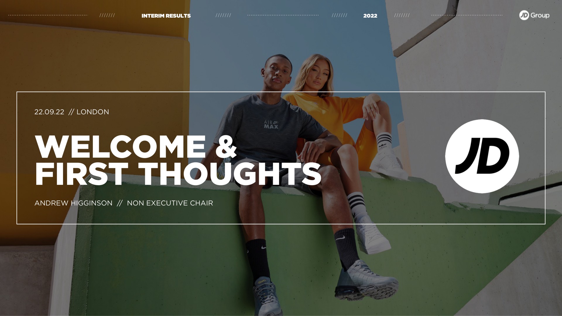 welcome first thoughts non executive chair | JD Sports