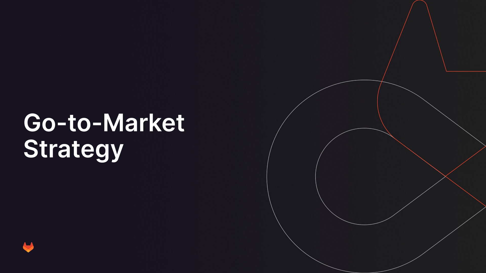 go to market strategy | GitLab