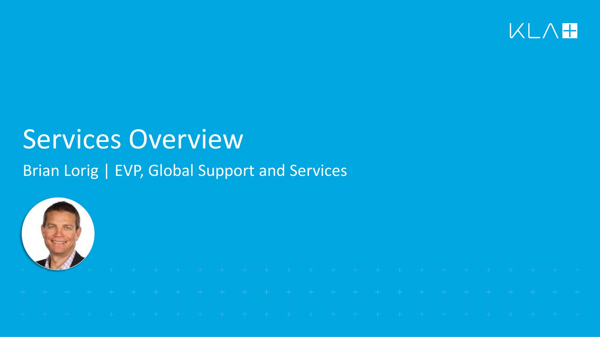 services overview global support and services | KLA