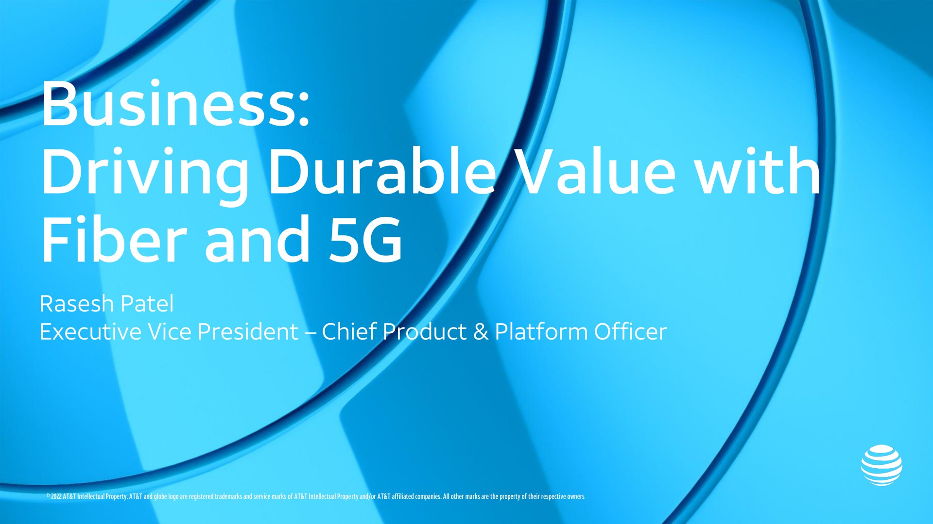 business driving durable value with fiber and | AT&T