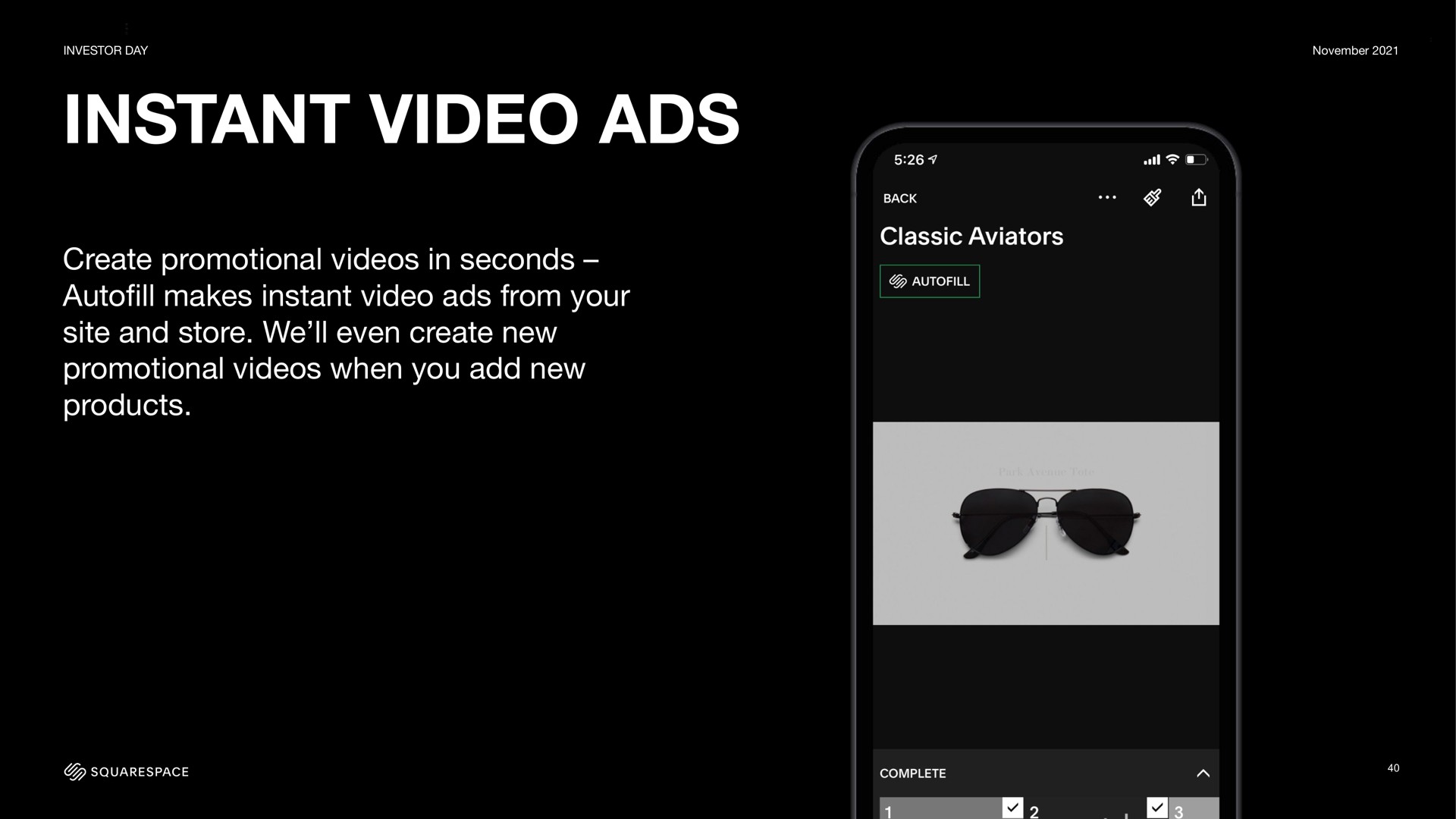 instant video ads create promotional videos in seconds auto makes instant video ads from your site and store we even create new promotional videos when you add new products | Squarespace