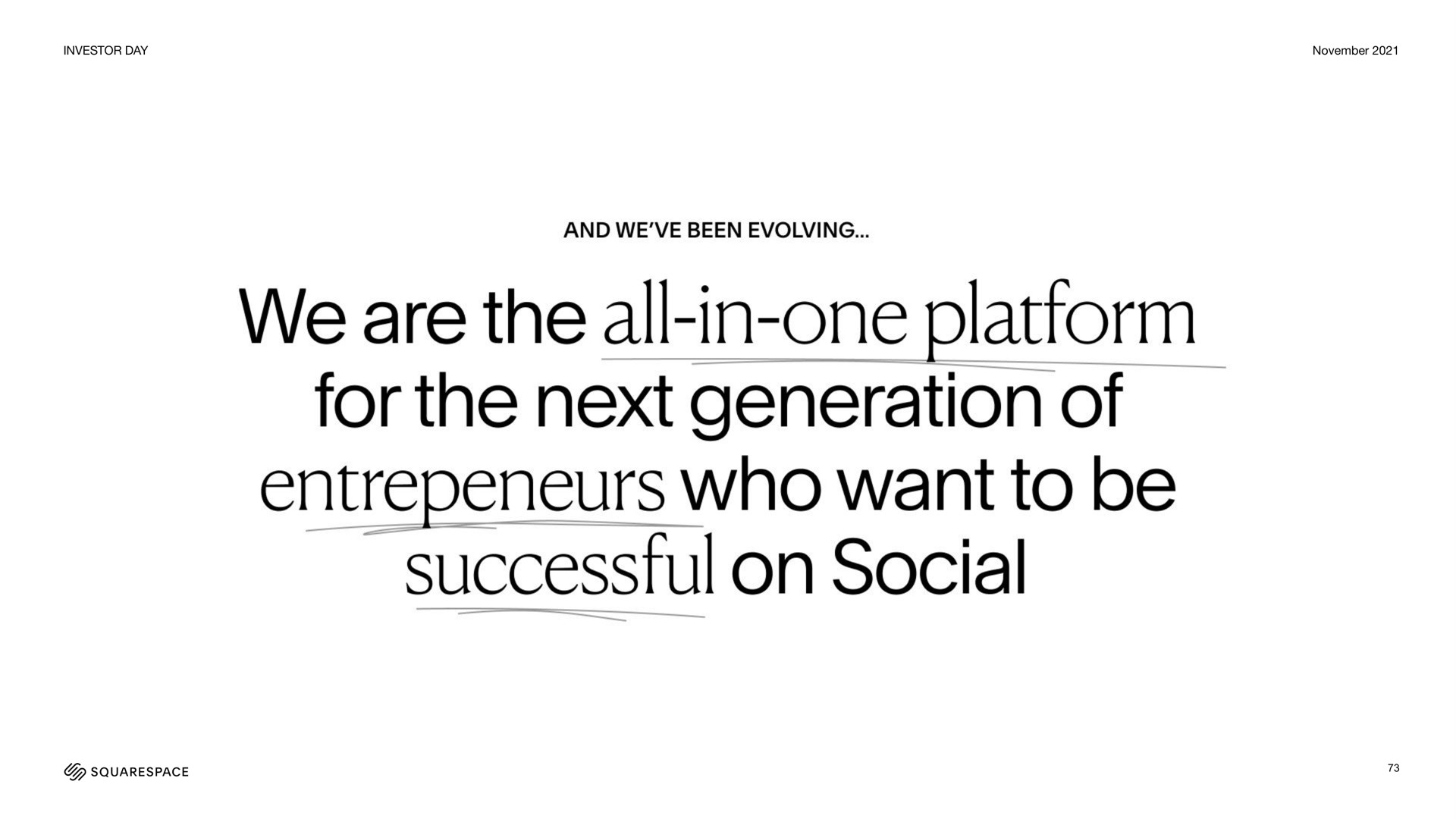 we are the all in one platform for the next generation of who want to be successful on social | Squarespace