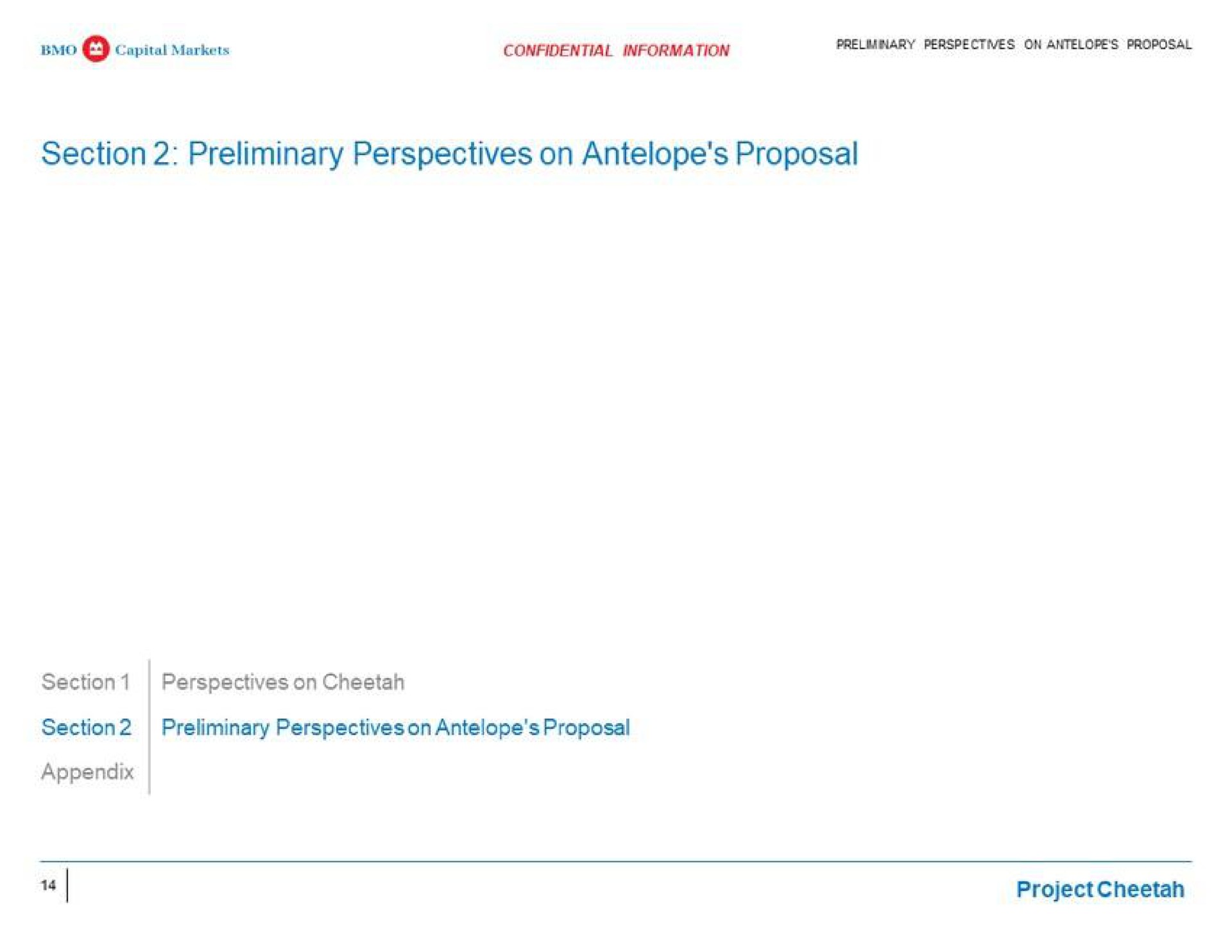 section preliminary perspectives on antelope proposal section preliminary perspectives on antelope proposal appendix project cheetah | BMO Capital Markets