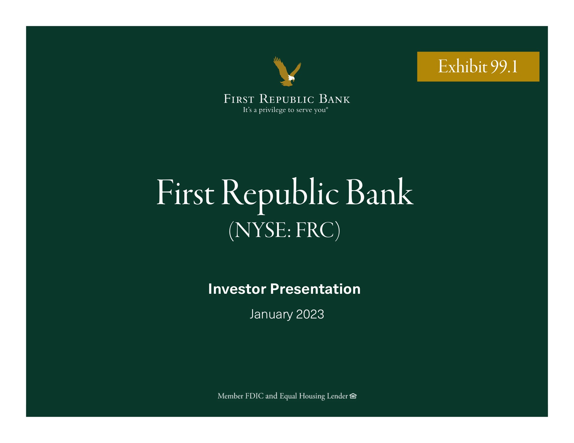 first republic bank investor presentation exhibit | First Republic Bank