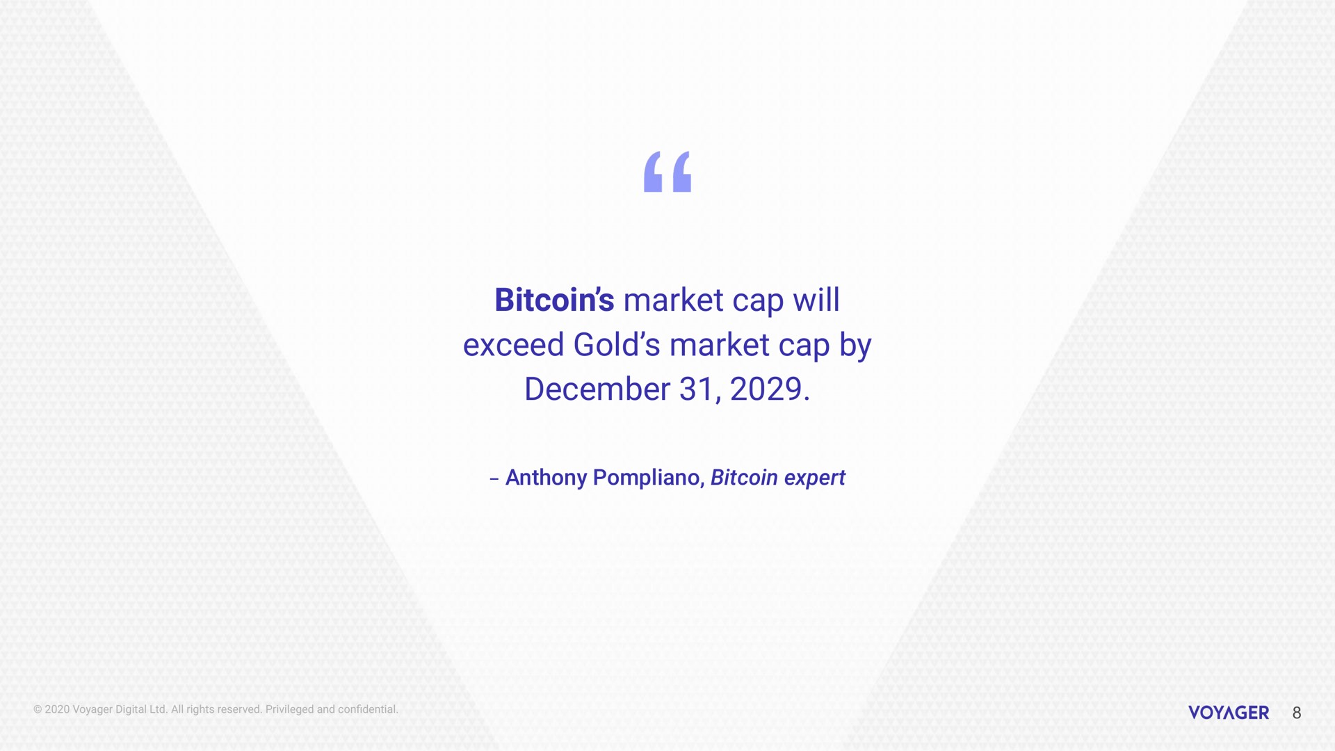 market cap will exceed gold market cap by | Voyager Digital