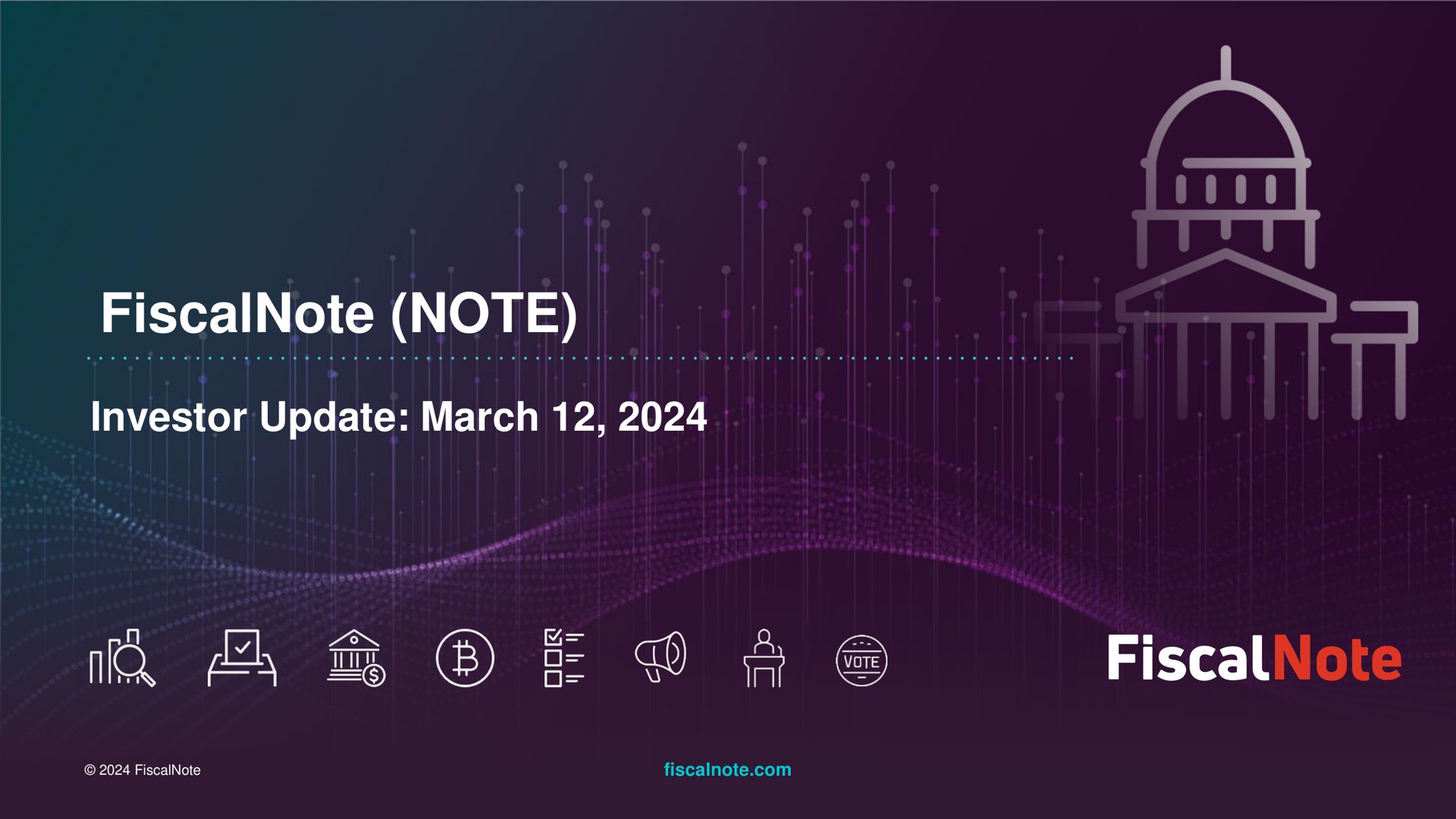 note investor update march fiscal | FiscalNote