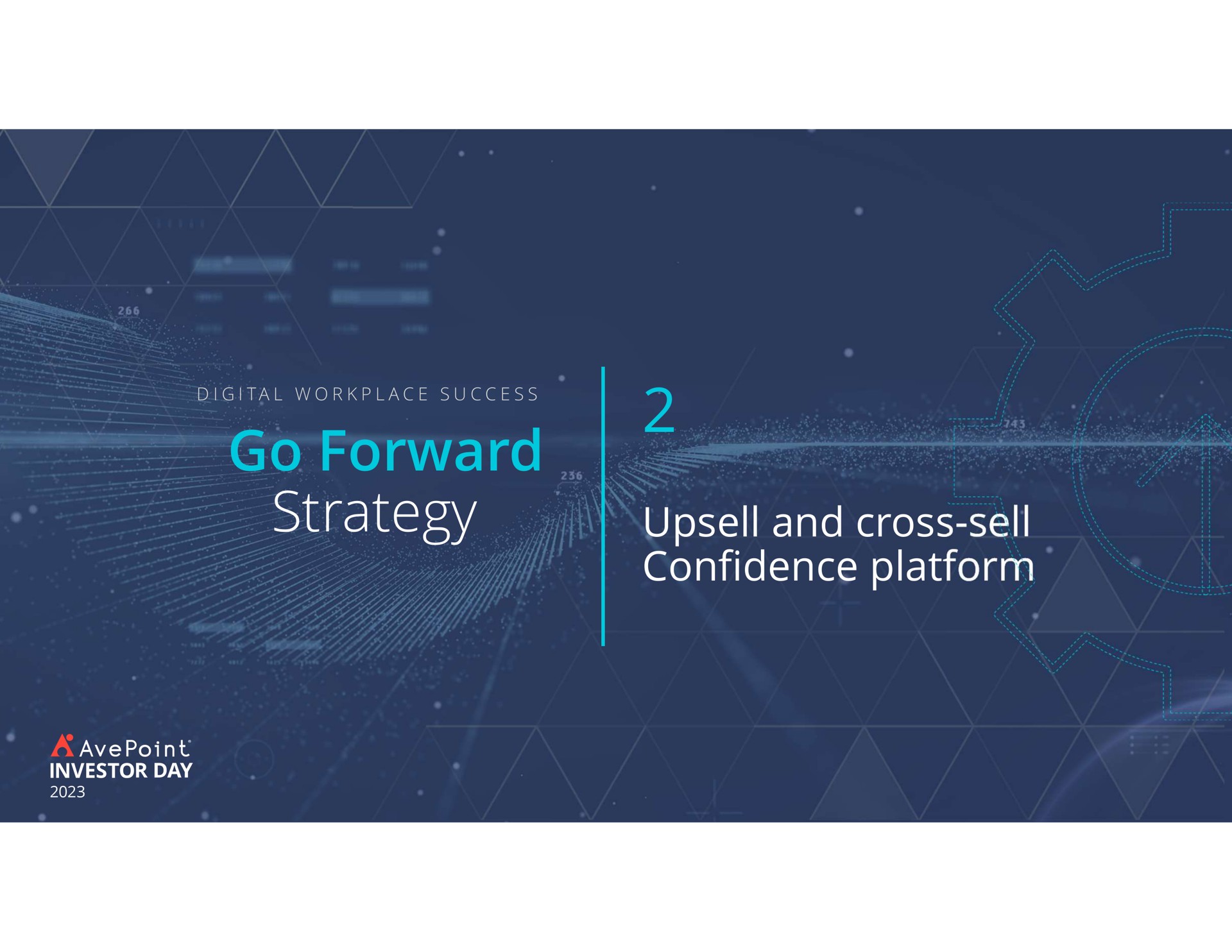 go forward strategy and cross sell confidence platform | AvePoint