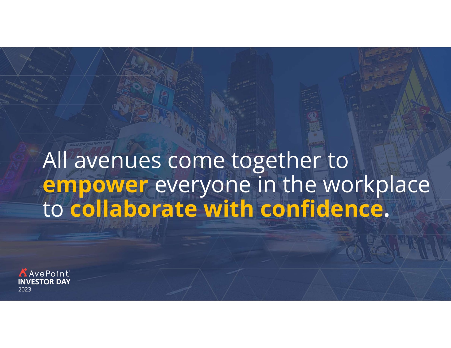 all avenues come together to empower everyone in the workplace to collaborate with confidence | AvePoint