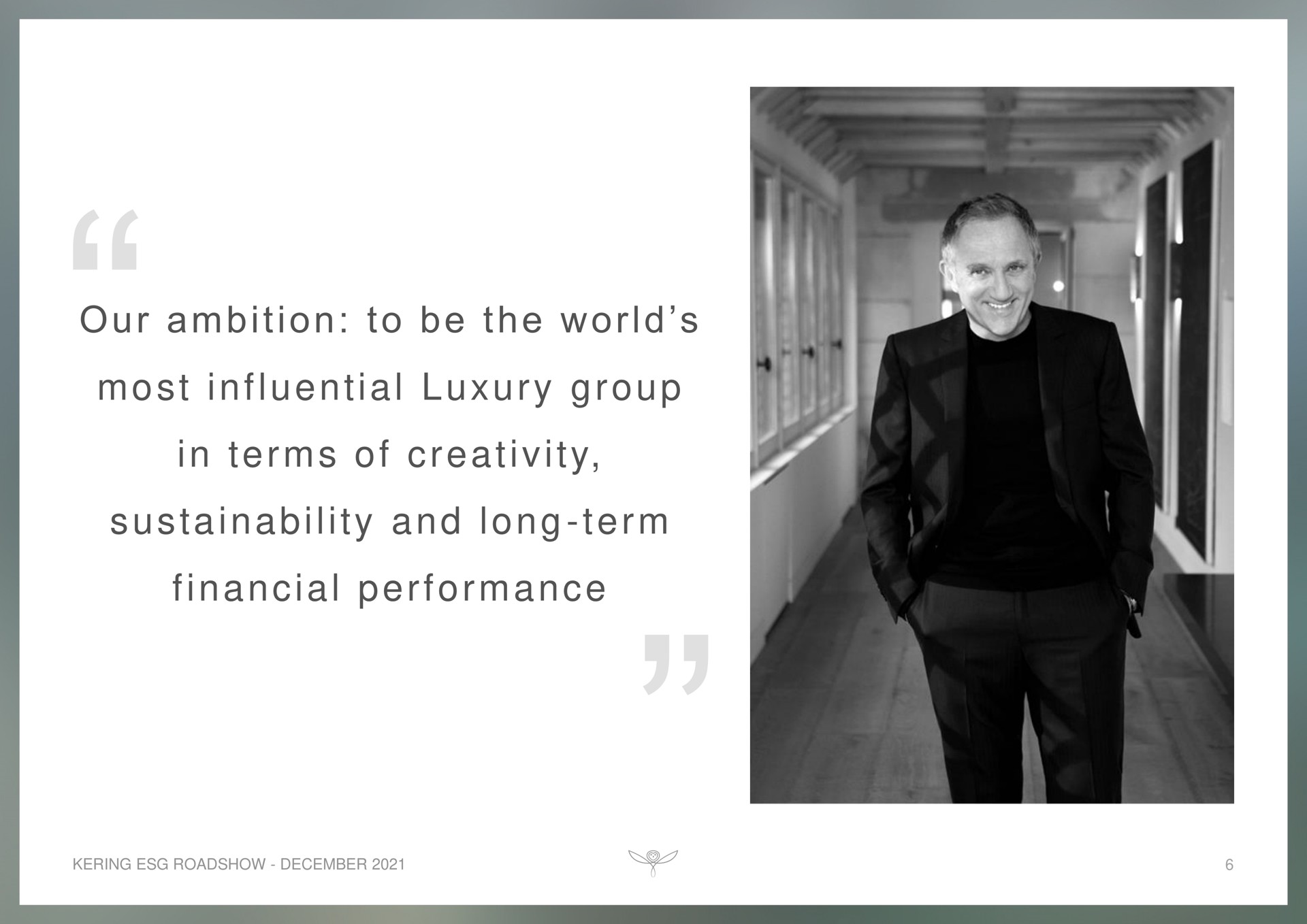 a i i i i a i a i i a i a i i a i a i a a our ambition to be the world most influential luxury group in terms of creativity financial performance and long term | Kering