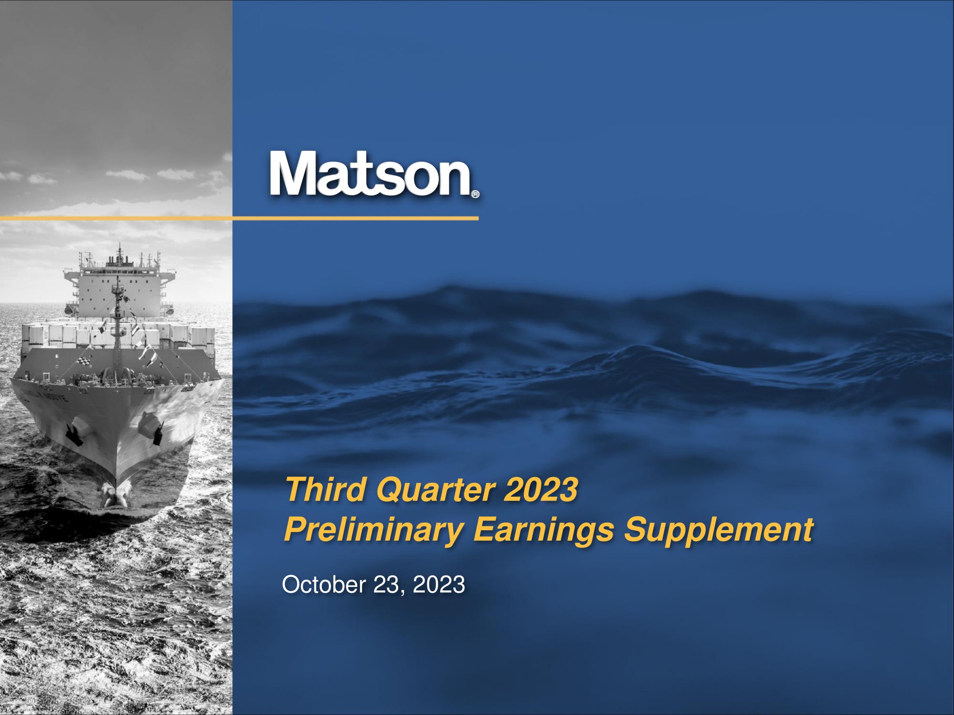 third quarter preliminary earnings supplement | Matson