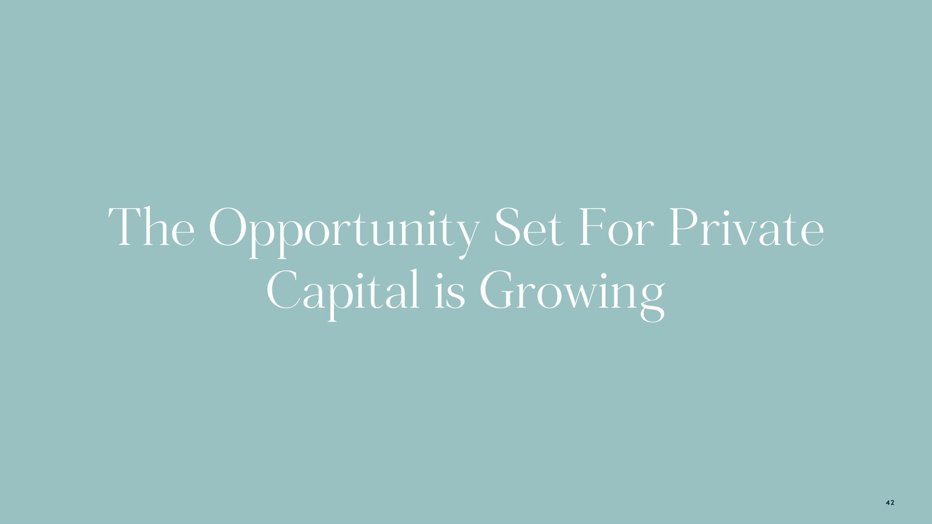 the opportunity set for private capital is growing | Carlyle
