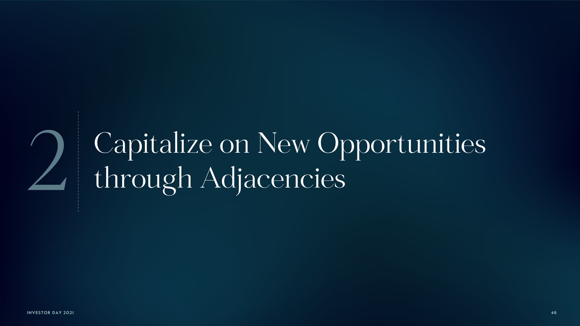 capitalize on new opportunities through adjacencies | Carlyle