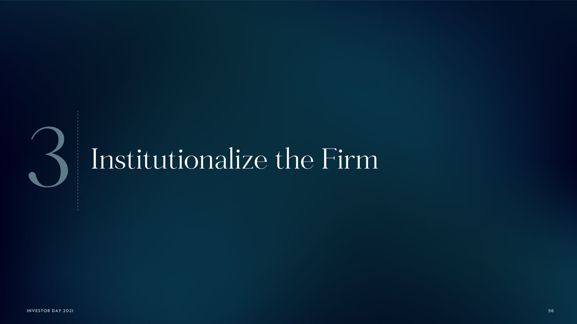 institutionalize the firm | Carlyle