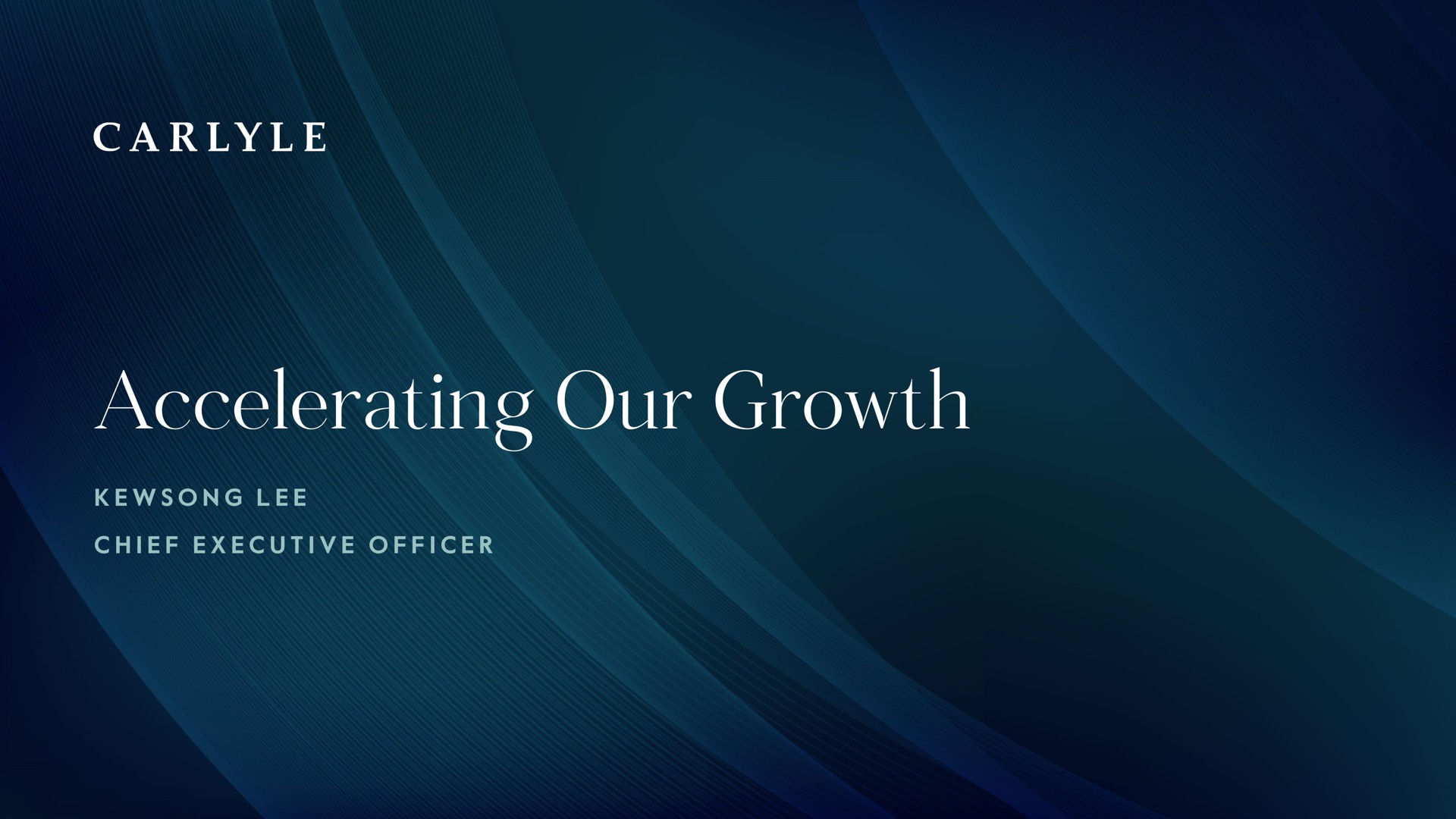 accelerating our growth | Carlyle