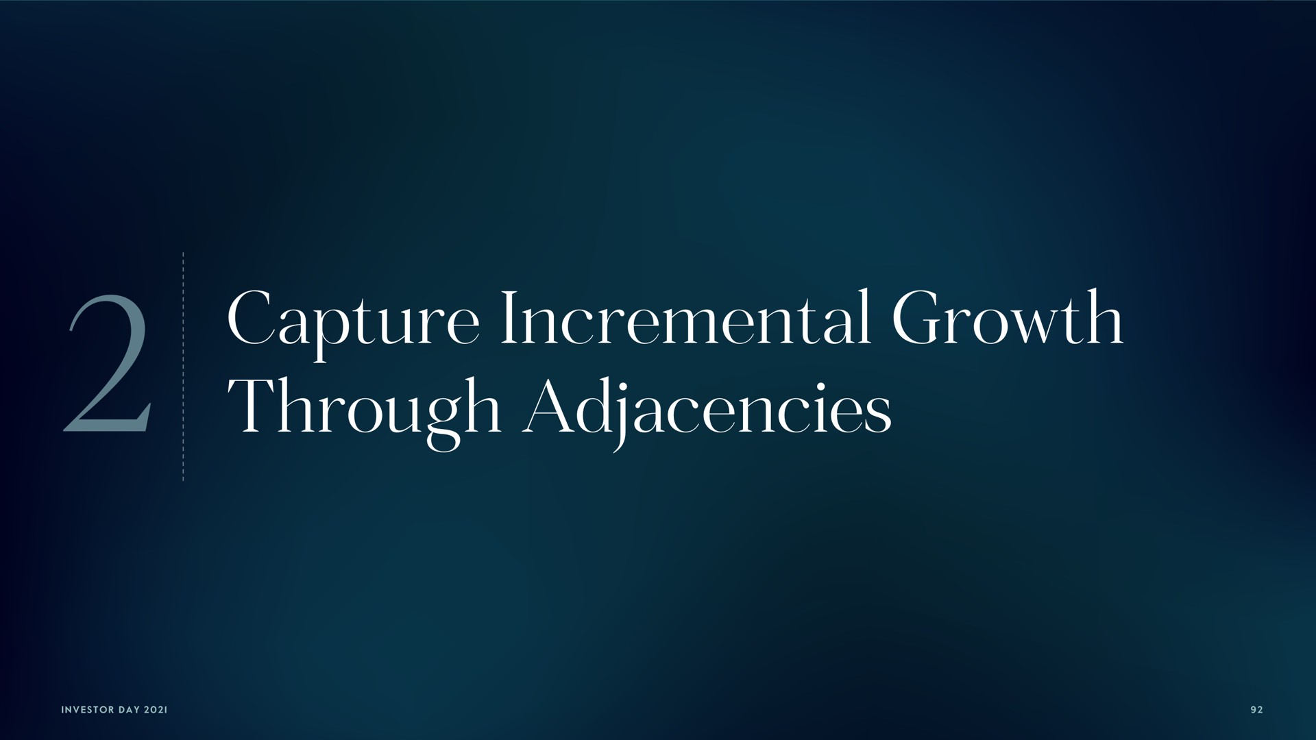 capture incremental growth through adjacencies | Carlyle