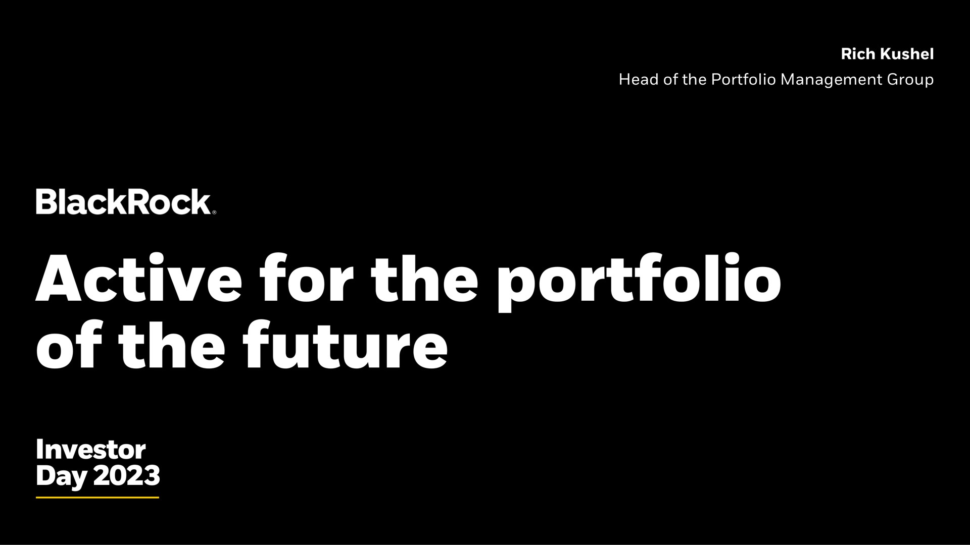 active for the portfolio of the future investor day | BlackRock