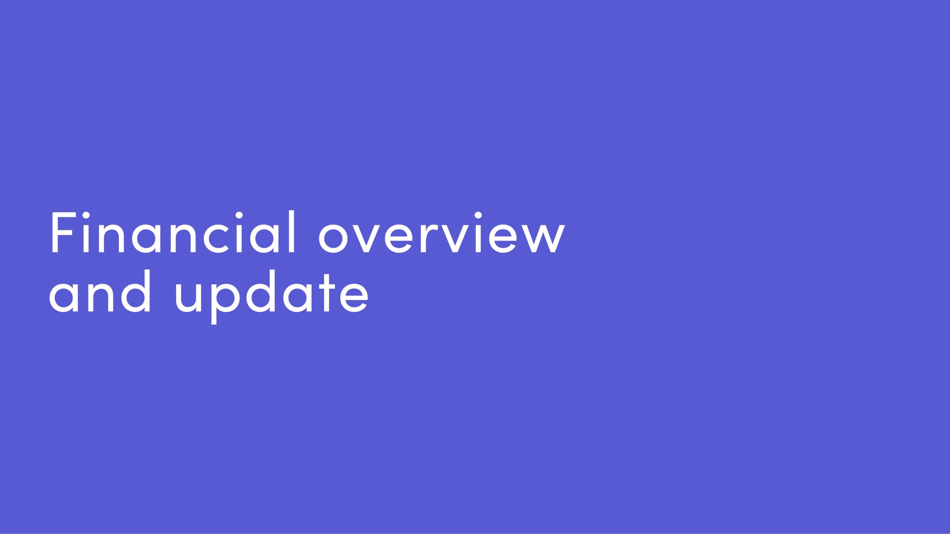 financial overview and update | monday.com