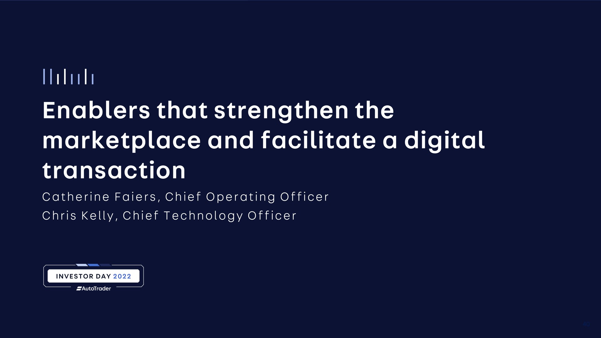 subsection title that strengthen the and facilitate a digital transaction is chief operating officer kelly chief technology officer | Auto Trader Group