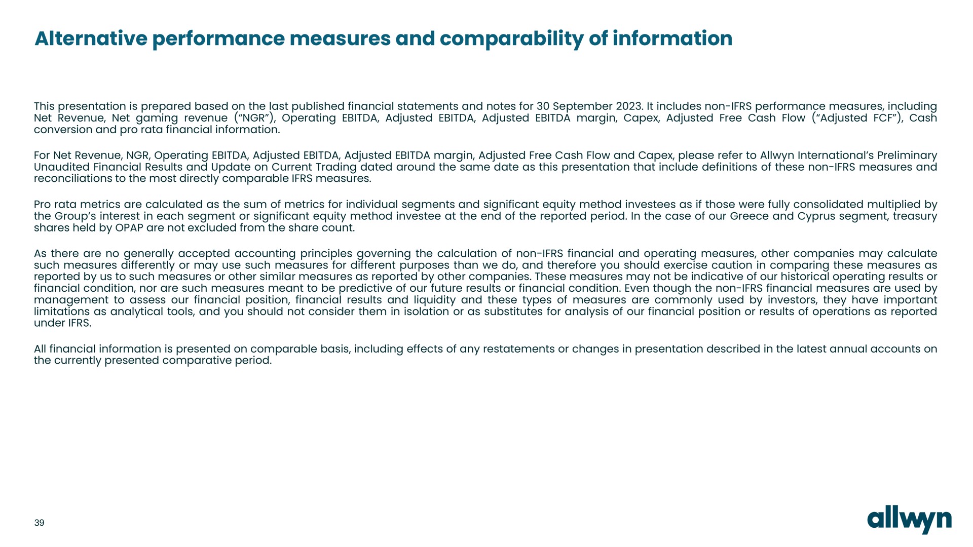 alternative performance measures and comparability of information | Allwyn