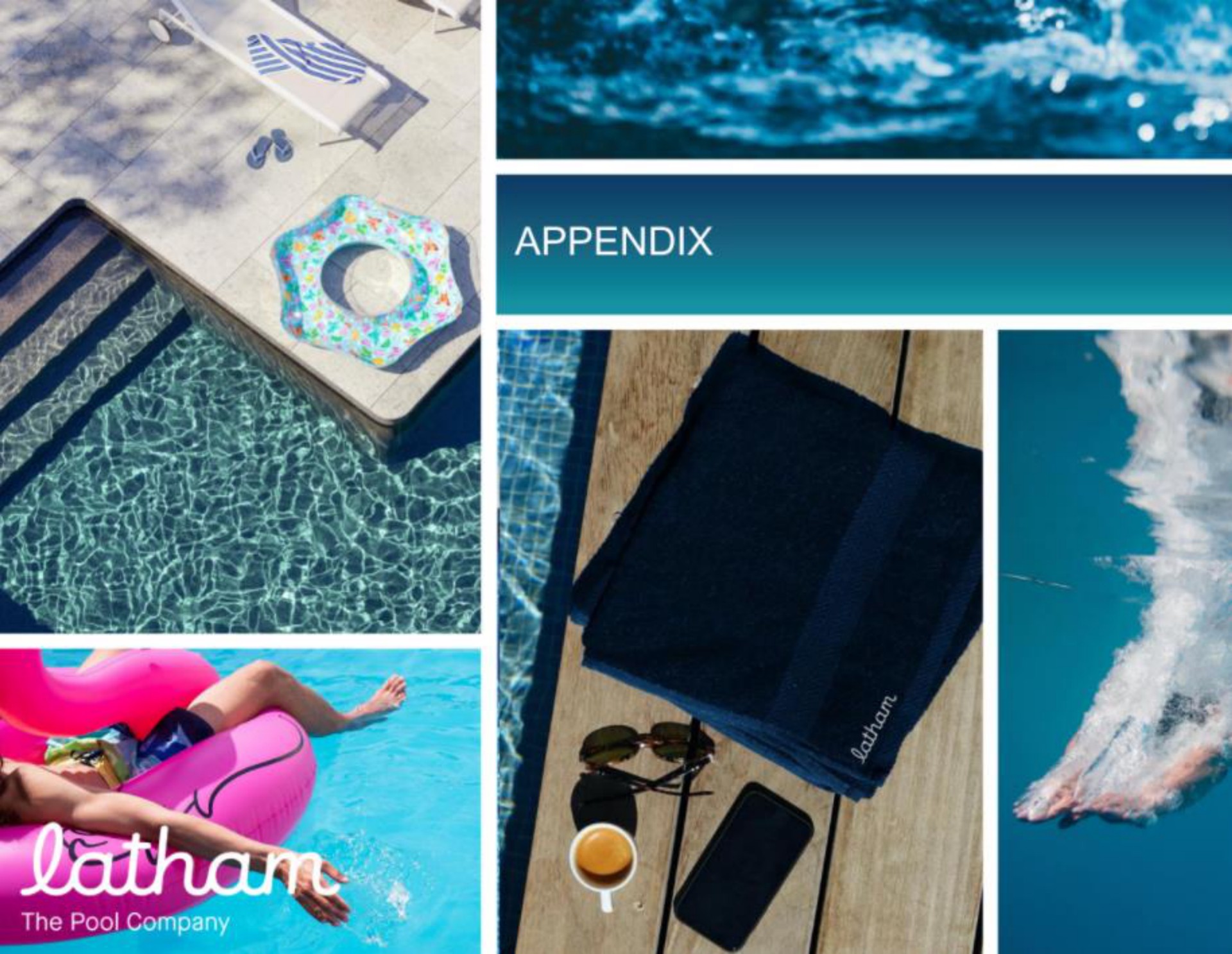 appendix | Latham Pool Company