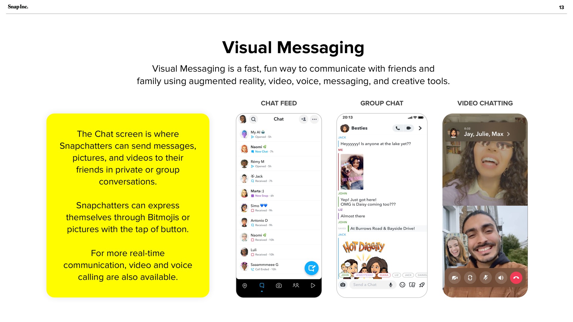 visual messaging a conversations can express for more real time calling are also available steam eat coming yor a one | Snap Inc